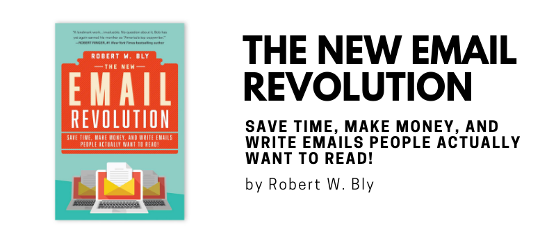 The New Email Revolution by Robert W. Bly