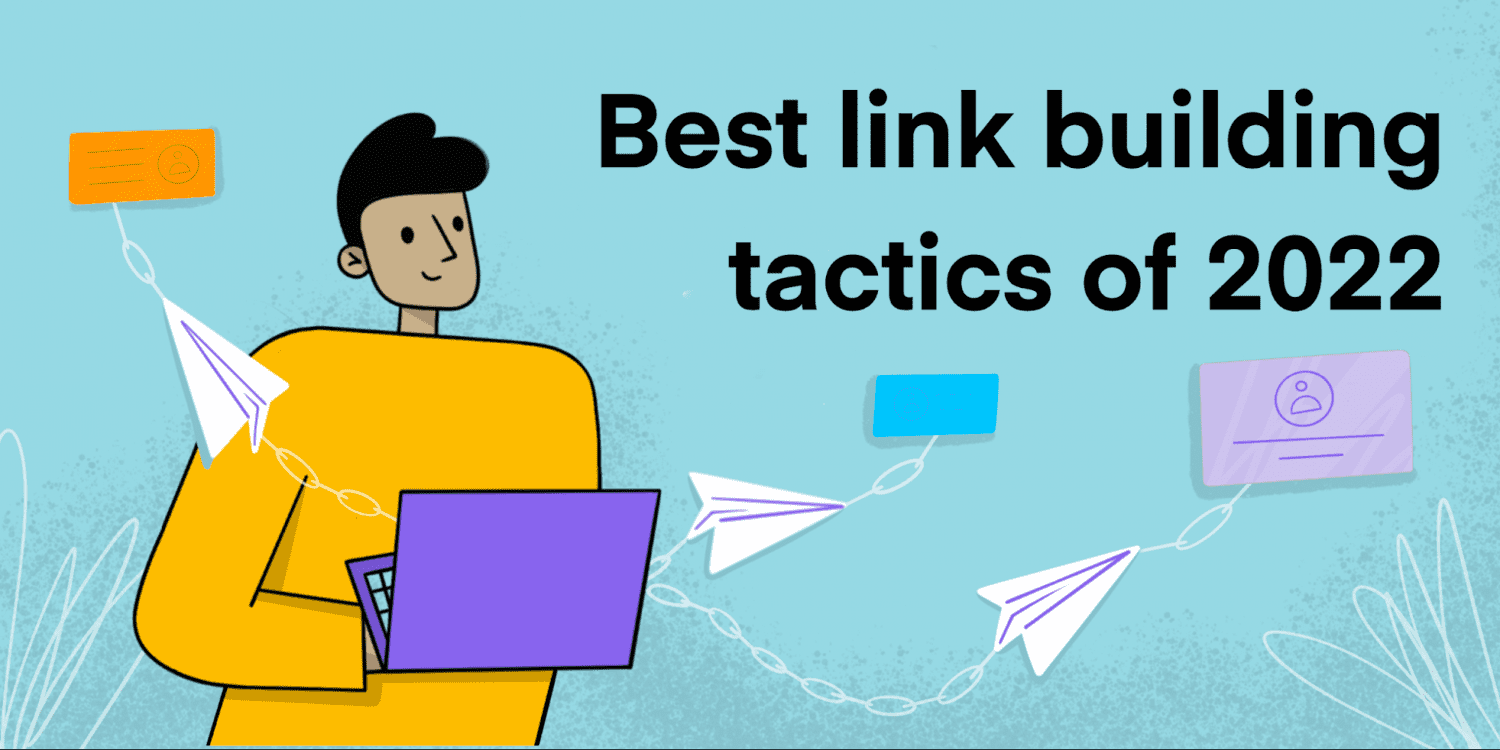 Best Email Outreach And Link-Building Tactics According To 12 SEO Experts