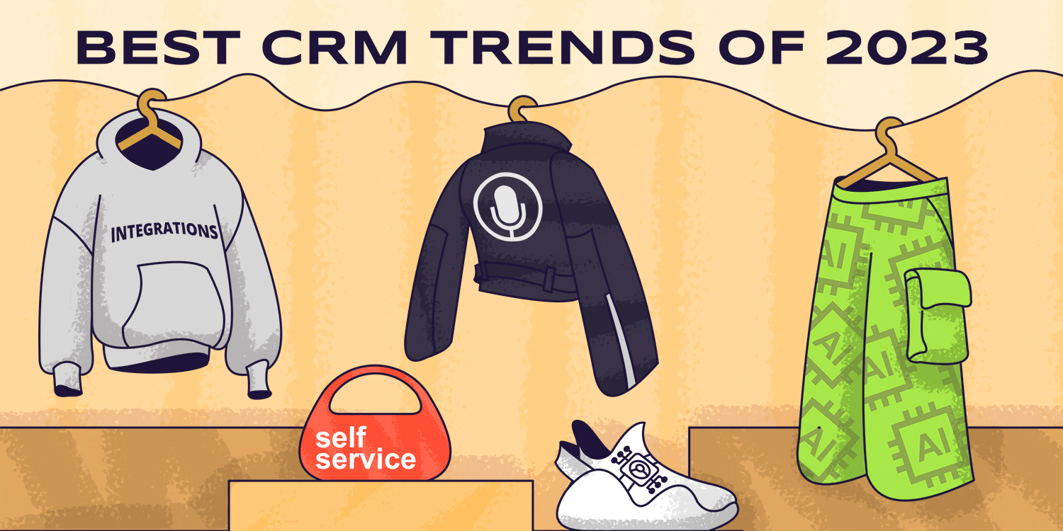 CRM Trends To Pay Attention To
