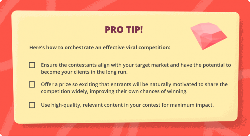 Tips for orchestrating an effective viral competition