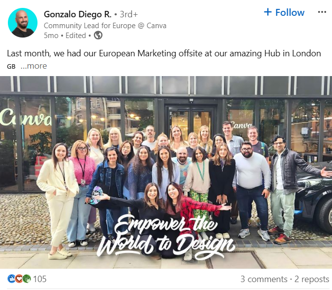 LinkedIn post by The post features a group photo of the team in front of a Canva office with the text 'Empower the World to Design' overlaid.