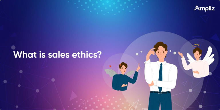 What is Sales Ethics: Definition and how to establish ethical behavior ...